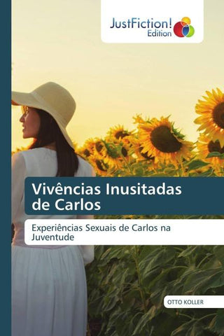 Vivências Inusitadas de Carlos