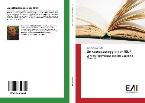 Un sottopassaggio per l'EUR
