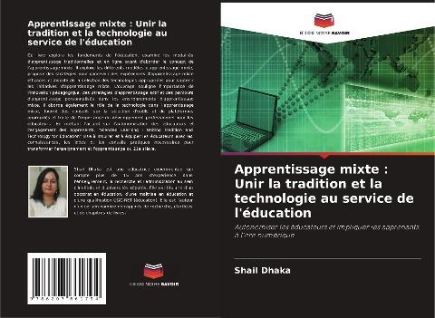 Apprentissage mixte : Unir la tradition et la technologie au service de l'éducation