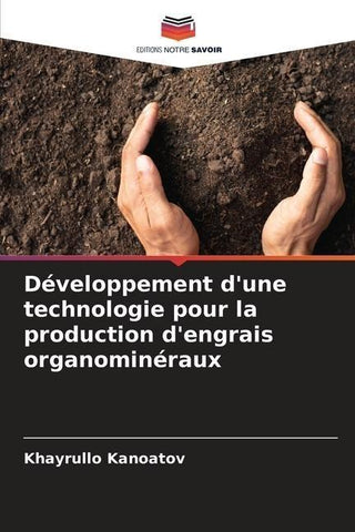 Développement d'une technologie pour la production d'engrais organominéraux