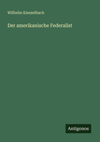 Der amerikanische Federalist