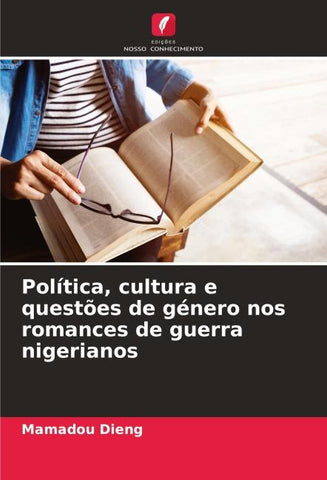 Política, cultura e questões de género nos romances de guerra nigerianos