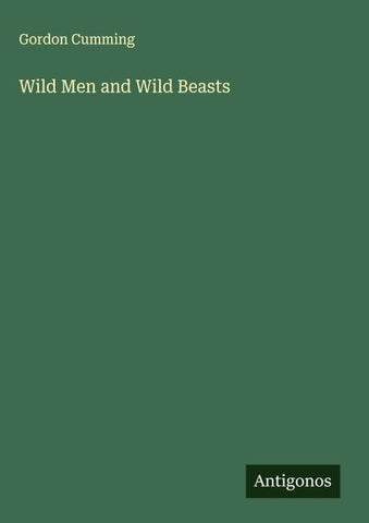 Wild Men and Wild Beasts