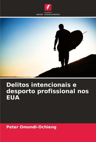 Delitos intencionais e desporto profissional nos EUA