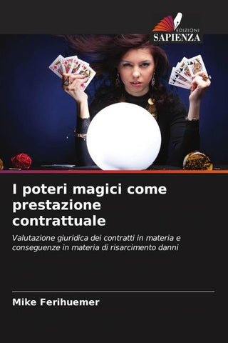 I poteri magici come prestazione contrattuale
