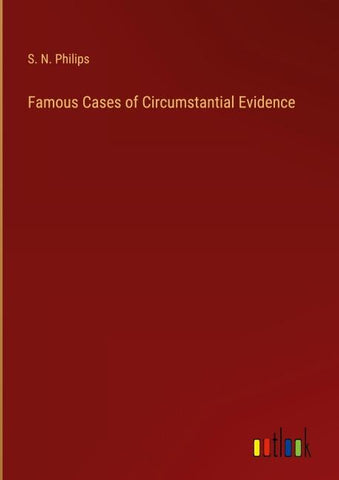 Famous Cases of Circumstantial Evidence