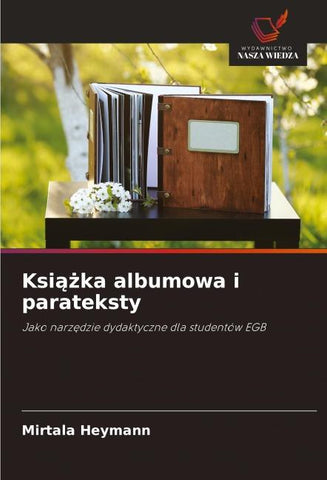 Ksi¿¿ka albumowa i parateksty