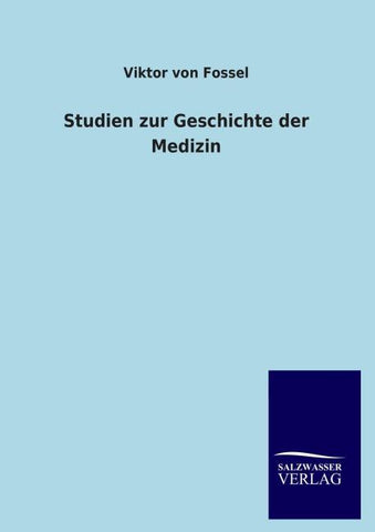 Studien zur Geschichte der Medizin
