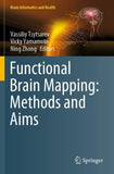Functional Brain Mapping: Methods and Aims