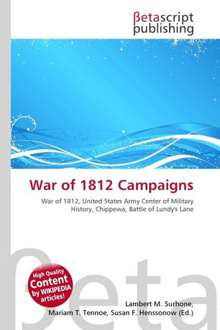 War of 1812 Campaigns