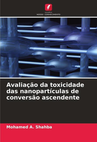 Avaliação da toxicidade das nanopartículas de conversão ascendente