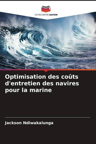 Optimisation des coûts d'entretien des navires pour la marine