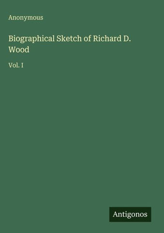 Biographical Sketch of Richard D. Wood