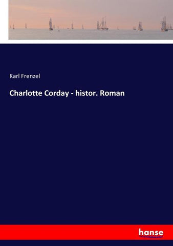 Charlotte Corday - histor. Roman