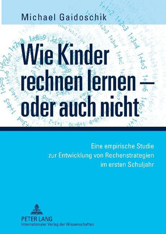 Wie Kinder rechnen lernen – oder auch nicht