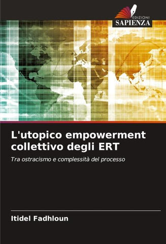 L'utopico empowerment collettivo degli ERT