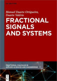 Fractional Signals and Systems