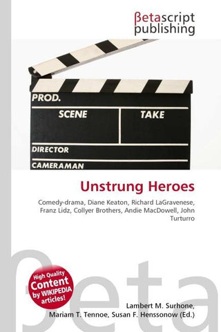 Unstrung Heroes