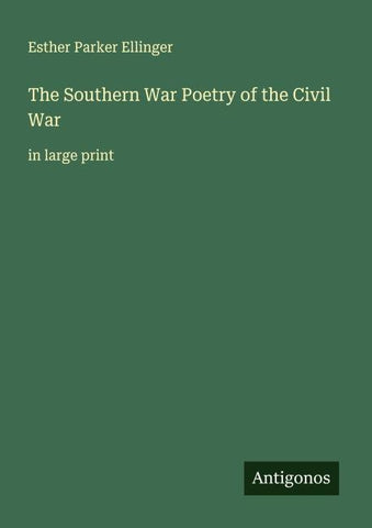 The Southern War Poetry of the Civil War