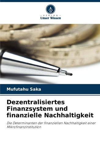 Dezentralisiertes Finanzsystem und finanzielle Nachhaltigkeit