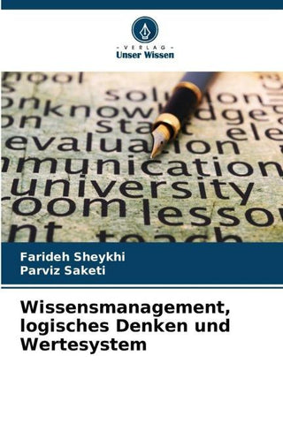 Wissensmanagement, logisches Denken und Wertesystem