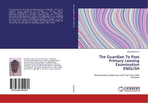 The Guardian To Pass Primary Leaving Examination ENGLISH