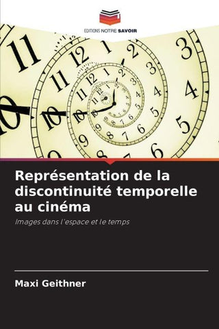 Représentation de la discontinuité temporelle au cinéma