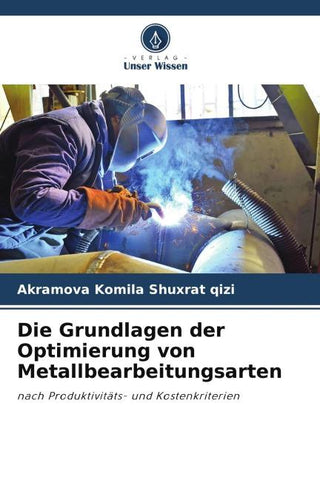 Die Grundlagen der Optimierung von Metallbearbeitungsarten