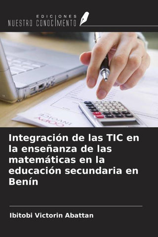 Integración de las TIC en la enseñanza de las matemáticas en la educación secundaria en Benín