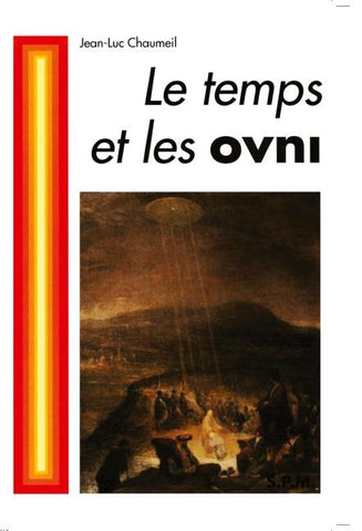 Le temps et les OVNI