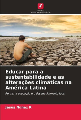 Educar para a sustentabilidade e as alterações climáticas na América Latina