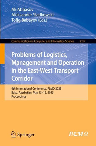 Problems of Logistics, Management and Operation in the East-West Transport Corridor