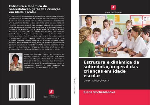 Estrutura e dinâmica da sobredotação geral das crianças em idade escolar