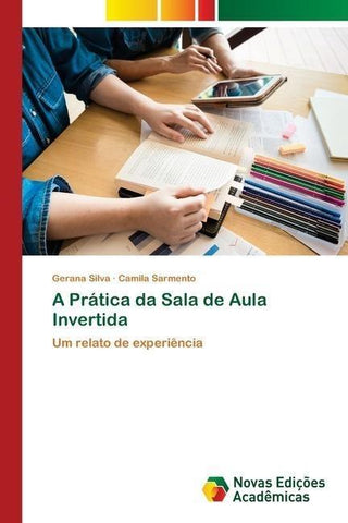 A Prática da Sala de Aula Invertida