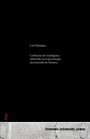 L'influence de l'intelligence artificielle sur la psychologie décisionnelle de l'homme