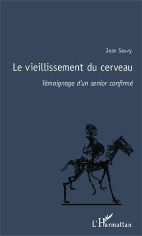 Le vieillissement du cerveau
