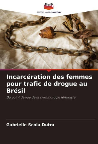 Incarcération des femmes pour trafic de drogue au Brésil