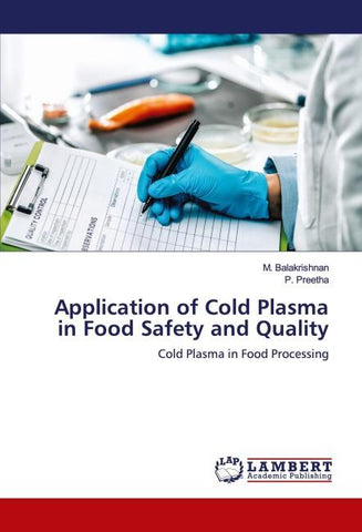 Application of Cold Plasma in Food Safety and Quality