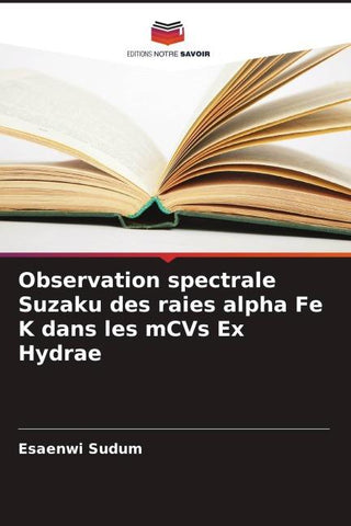 Observation spectrale Suzaku des raies alpha Fe K dans les mCVs Ex Hydrae