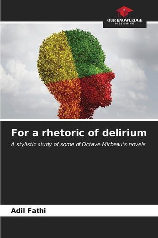 For a rhetoric of delirium