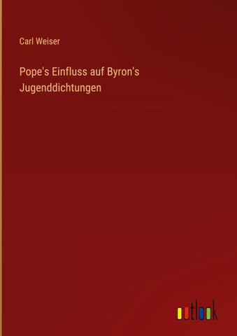 Pope's Einfluss auf Byron's Jugenddichtungen