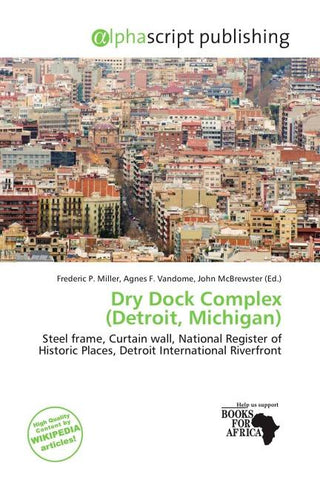 Dry Dock Complex (Detroit, Michigan)