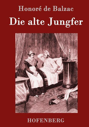 Die alte Jungfer