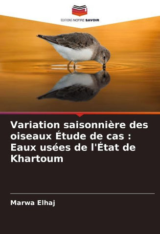 Variation saisonnière des oiseaux Étude de cas : Eaux usées de l'État de Khartoum