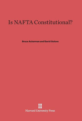 Is NAFTA Constitutional?