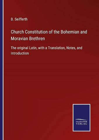 Church Constitution of the Bohemian and Moravian Brethren