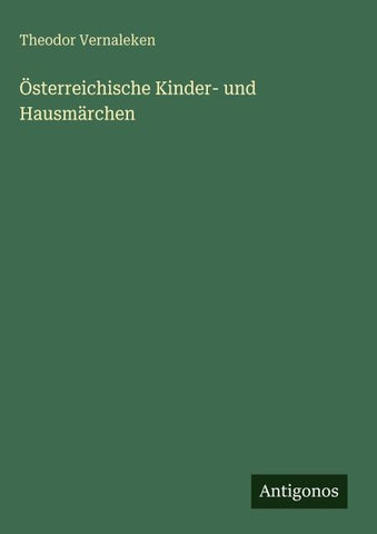 Österreichische Kinder- und Hausmärchen