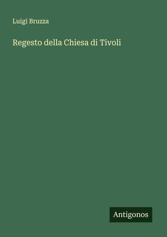 Regesto della Chiesa di Tivoli