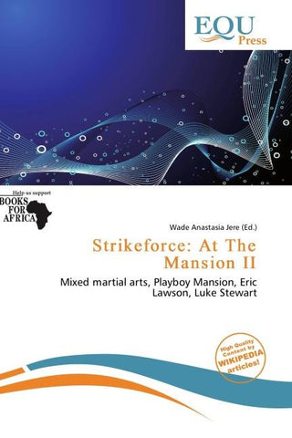Strikeforce: At The Mansion II