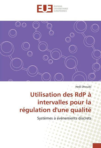 Utilisation des RdP à intervalles pour la régulation d'une qualité